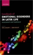 Handbook of Emotional Disorders in Later Life: Assessment and Treatment